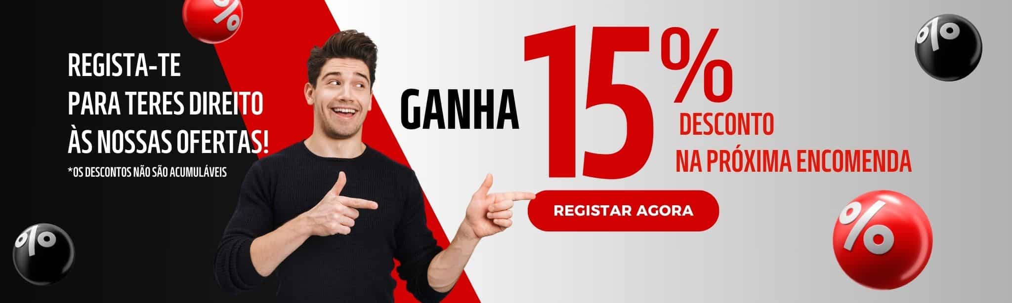Regista-te Regista-te e ganha 15% de desconto